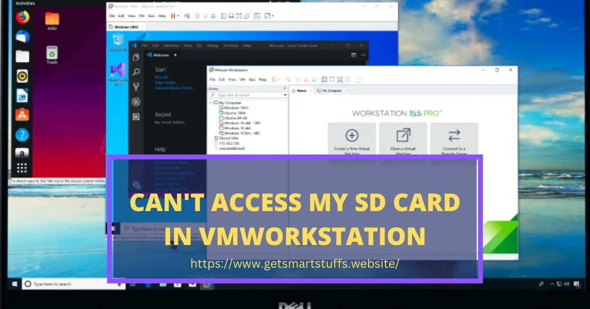 how-to-fix-the-can-t-access-my-sd-card-in-vmworkstation-5-steps